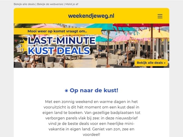 ☀️ Mooi weer in aantocht: op naar de kust met de last minute deals!