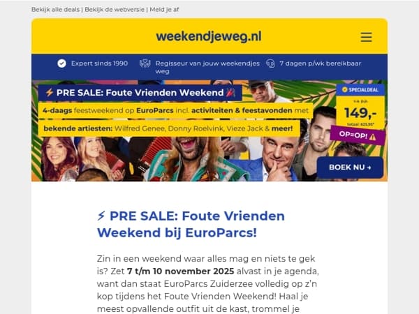 ⚡ PRE SALE: Foute Vrienden Weekend 🎉 4-daags feestweekend bij EuroParcs met bekende artiesten v.a. 149,- p.p. - OP=OP! 😱