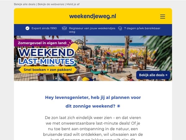 ☀️ Zon op komst = tijd voor een spontaan weekendje weg!