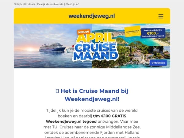 NIEUW! ✨🚢 April Cruise Maand: boek jouw droomcruise + t/m €100 GRATIS Weekendjeweg.nl tegoed! 🎁