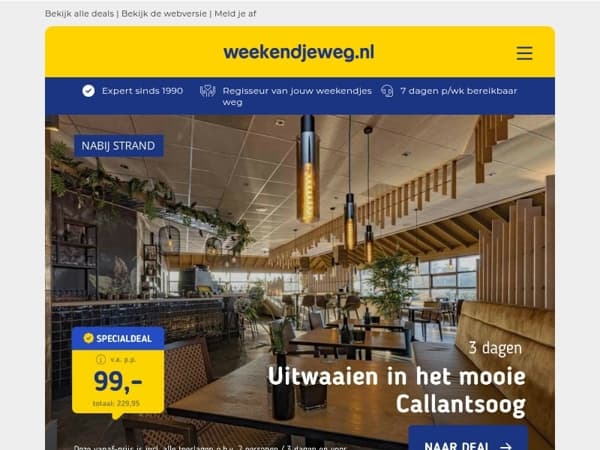 3 dgn uitwaaien Callantsoog + diner v.a. 99 | Stedentrip naar Porto incl. vlucht v.a. 209 p.p.!