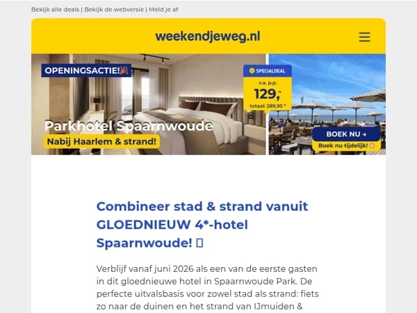 🎉 OP=OP: OPENINGSACTIE! 3 dgn Spaarnwoude bij Haarlem & strand + ontbijt & UPGRADE 129 p.p.!