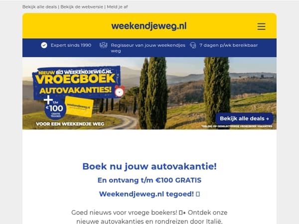 Vroeg boeken loont! 🔥 Boek jouw autovakantie 🚗 + ontvang GRATIS t/m €100 Weekendjeweg.nl tegoed! 🎁