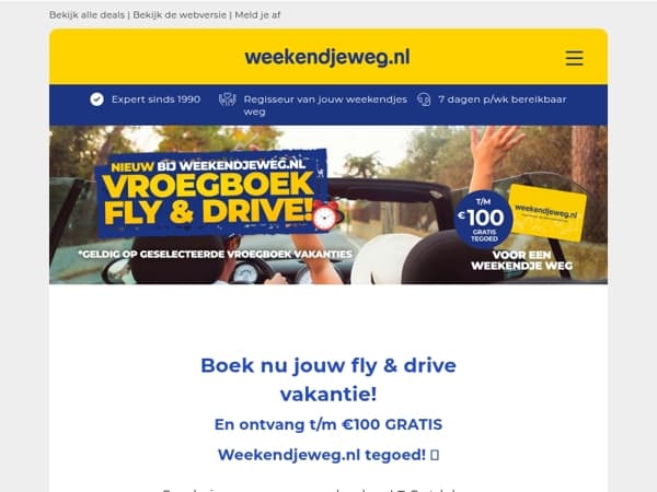 Nieuw: fly & drive vakanties 🚗 + GRATIS t/m €100 Weekendjeweg.nl tegoed! 🎁