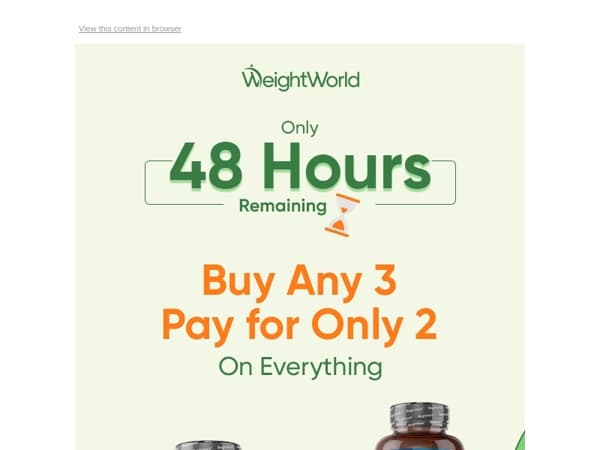 ONLY 48 Hours Left: Buy 3 Pay for Only 2!🏃‍♀️‍➡️