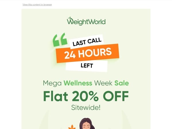 Ends Today: Grab 20% OFF Mega Wellness Sale!