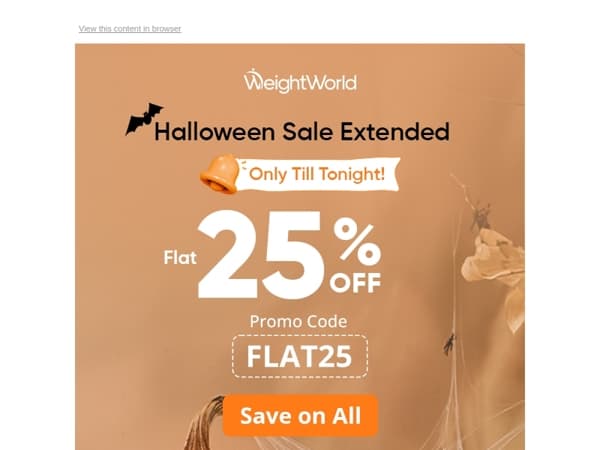 Halloween Sale Extended on Your Demand: 25% Off🎃