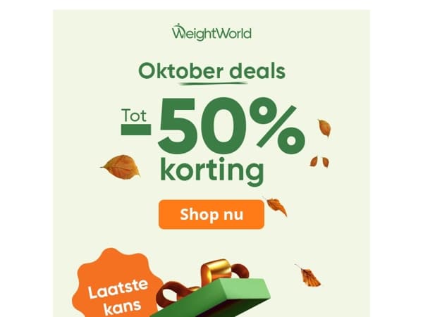 Laatste kans op mega herfst deals..