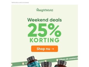 Weekend = 25% korting 😎