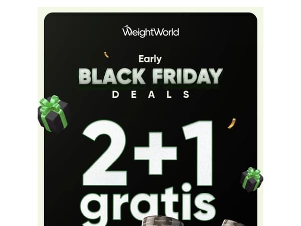 🔥 Early Black Friday Warm-up! 2+1 GRATIS