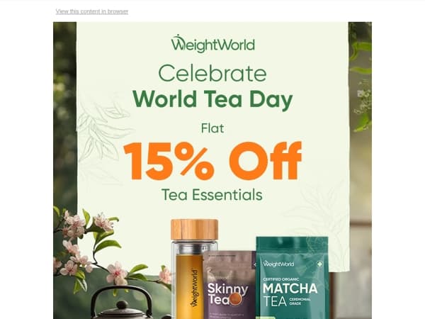 World Tea Day: 15% Off for the Tea Lovers!