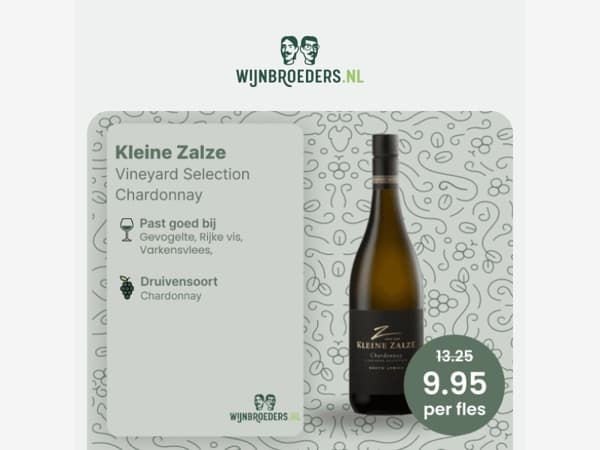 25% korting op de Kleine Zalze Vineyard Selection Chardonnay: alleen van wo t/m vrij