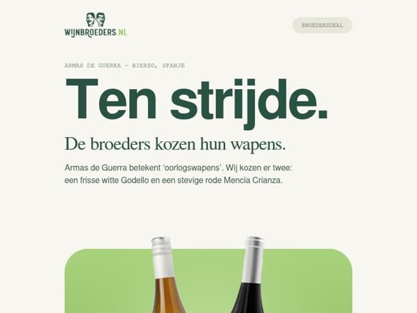 Ten strijde, met hele goeie wijn! 🍷