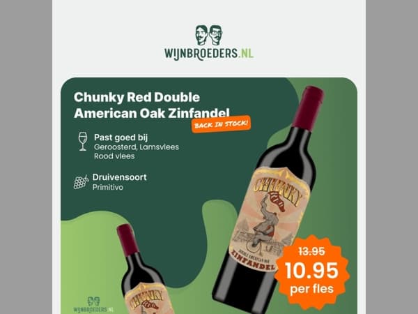 Back in stock: Chunky Red Zinfandel nu €10,95!