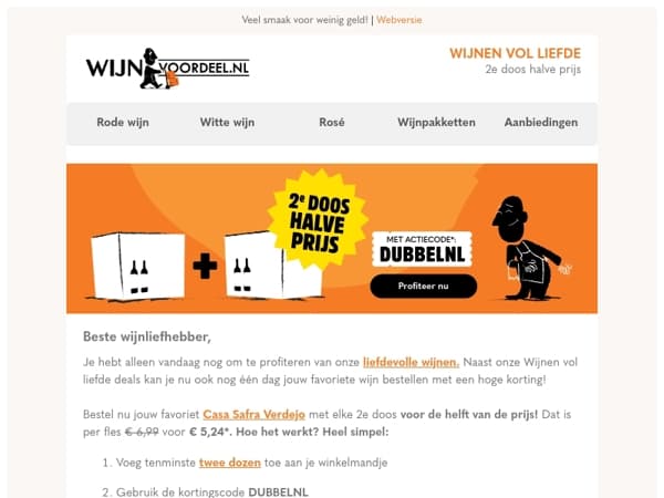 Laatste kans! Wijnen vol liefde. Jouw favoriet nu éxtra verleidelijk geprijsd