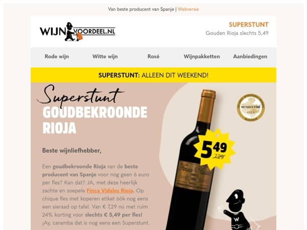 SUPERSTUNT | Goudbekroonde Rioja