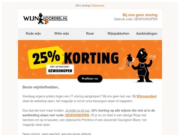 25% korting | Bij ons geen storing