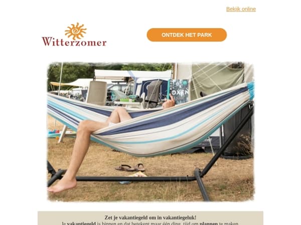 Vakantiegeld ontvangen? Tijd om herinneringen te maken!
