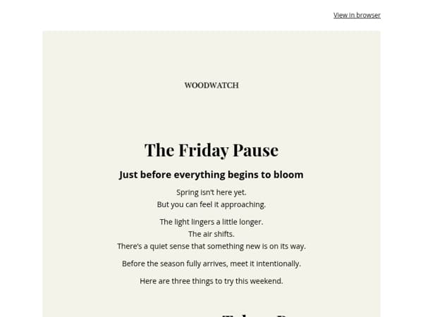 The Friday Pause: Just Before Spring Begins 🌿