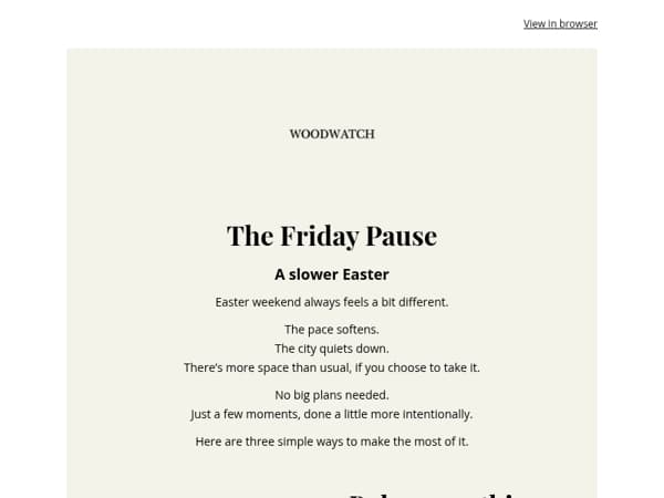 The Friday Pause: A Quiet Easter 🌿