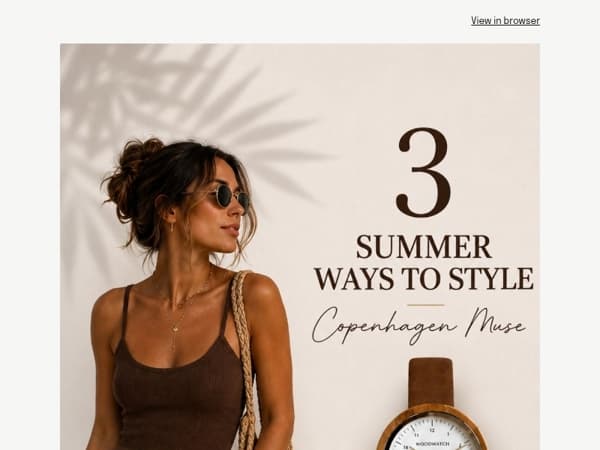 Three Summer Looks with Copenhagen Mocha 🤎