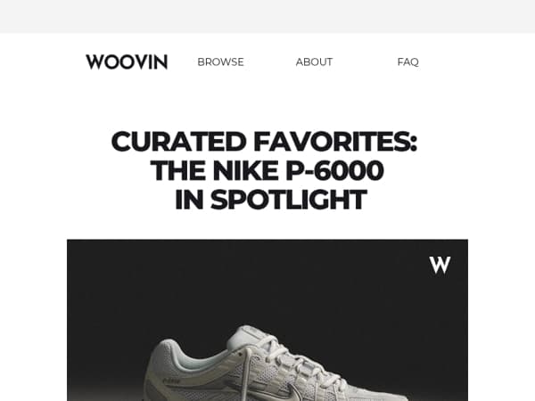 Curated Favorites: The Nike P-6000 in Spotlight