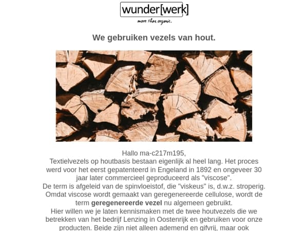 Van het bos naar je garderobe.