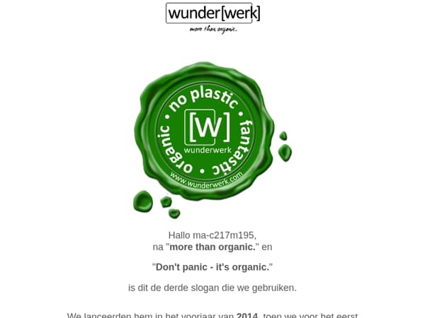 organic. no plastic. fantastic.