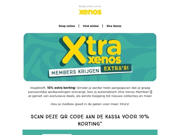 🎉 Jij bent Xtra Xenos Member! 🎉