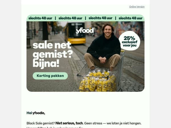 25% korting op alles — als je snel bent