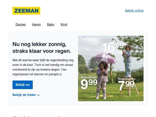 Nu nog lekker zonnig, straks klaar voor regen