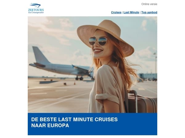 De beste last minute cruises naar Europa.