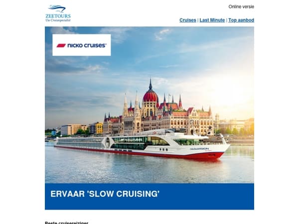 Stap aan boord en beleef slow cruising met nicko cruises