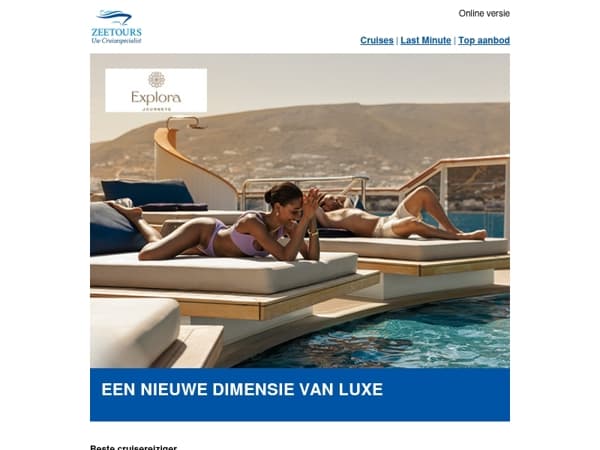 Van de Rivièra tot de Caribbean, ontdek een nieuwe standaard in luxe reizen met Explora Journeys