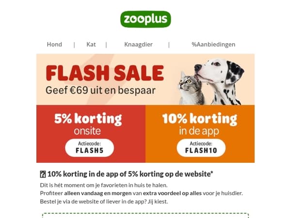FLASH SALE! -10% in de app | -5% op de website 