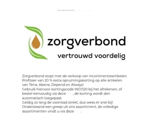 Opruimingsuitverkoop incontinentiematerialen! Nu 20 procent extra korting bij Zorgverbond.